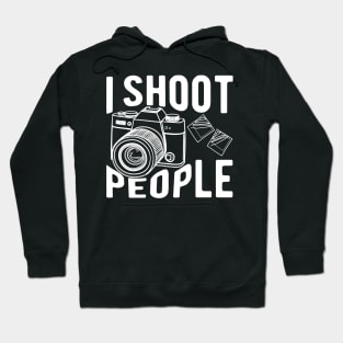 Photographer - I shoot people Hoodie